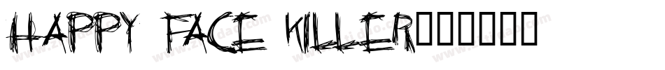 Happy Face Killer字体转换